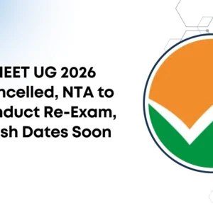 Shocking: NEET-UG 2026 Cancelled After Leak Scandal