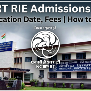 NCERT RIE Admissions 2026